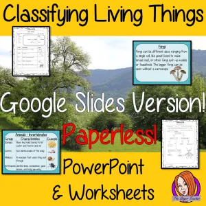 Classifying Living Things DIGITAL Lesson in Google Slides™