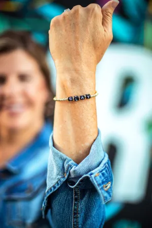 Slay Bracelet